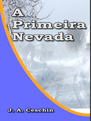 cover image of A Primeira Nevada